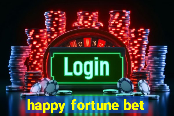 happy fortune bet